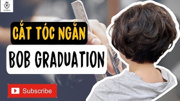 Cắt tóc ngắn bob graduation (học viện Tân thượng Hải)