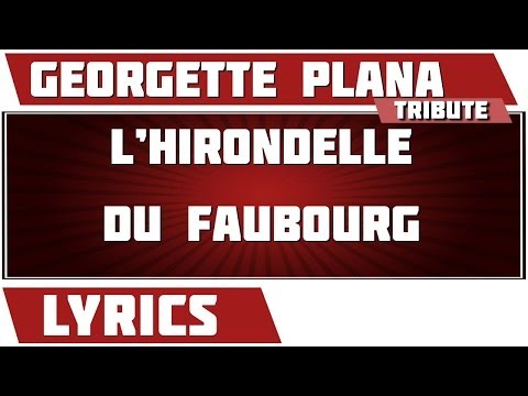 Paroles L'Hirondelle Du Faubourg - Georgette Plana tribute