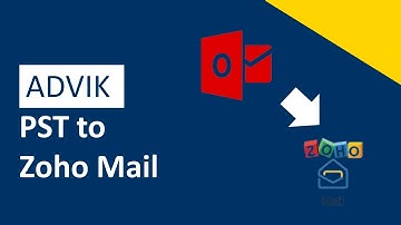 How to Import PST to Zoho Mail? - Advik Software