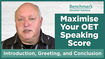 Mastering OET Speaking – Introduction, Greeting and Conclusion | Benchmark OET