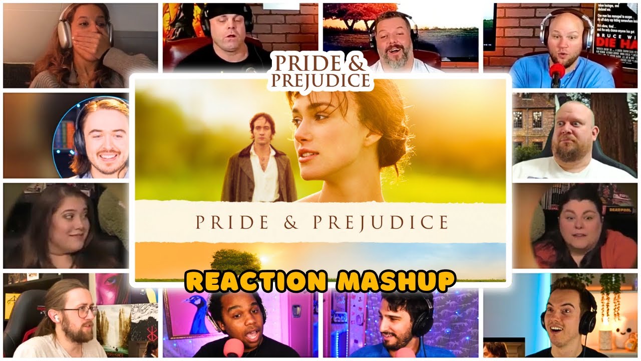 Pride and Prejudice (2005) - MOVIE Reaction Mashup!