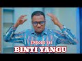 BINTI YANGU Full Episode 116 Love