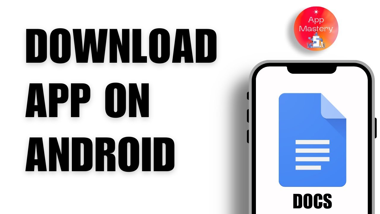 How to Download Google Docs on Android