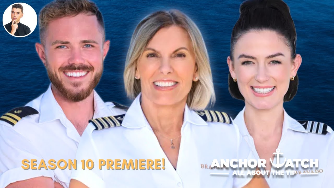 Below Deck Mediterranean Season 10 Premiere Recap! | Anchor Watch