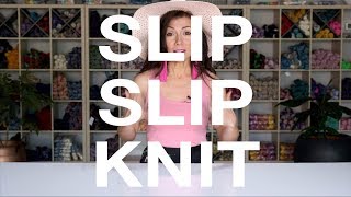 How to Work a Slip Slip Knit (SSK)