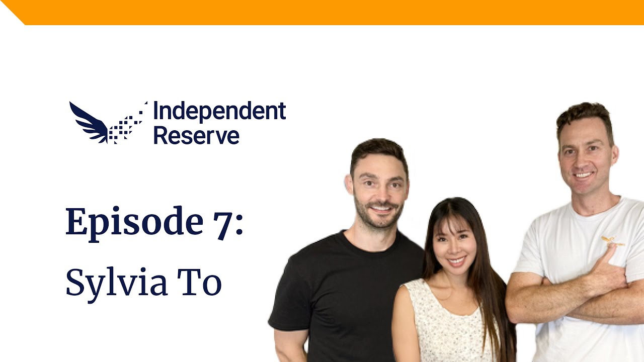 Ep7. Sylvia To - Learning about Bitcoin, Ethereum & A Bullish View on  Cryptocurrency