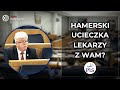 Jan Hamerski pyta o ryzyko odpływu lekarzy z WAM w Łodzi