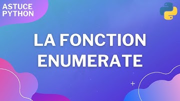 La fonction enumerate