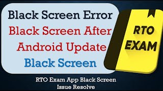 How to Fix RTO Exam App Black Screen Error | After Android Update | Problem Solved in Android screenshot 4
