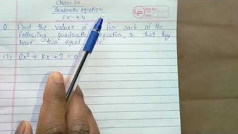 Class 10 ll Quadratic Equation Ex :- 4.4 ll Question no.2 (i) 2x²+Kx+3=0