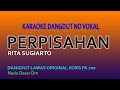 PERPISAHAN RITA SUGIARTO KARAOKE TANPA VOKAL PERPISAHAN RITA SUGIARTO KARAOKE TANPA VOKAL