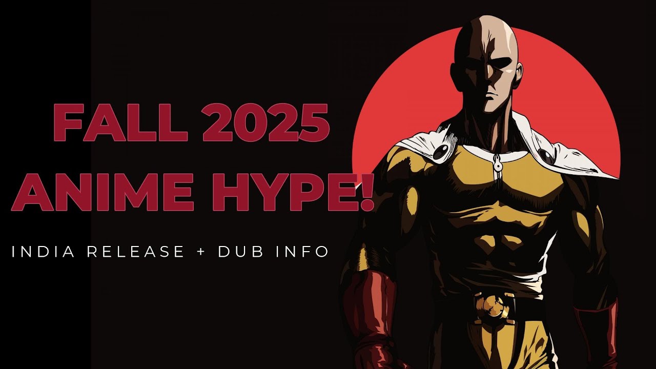 Top 10 Most Anticipated Anime of Fall 2025 | India Release, Platforms & Hindi Dub Info 🇮🇳
