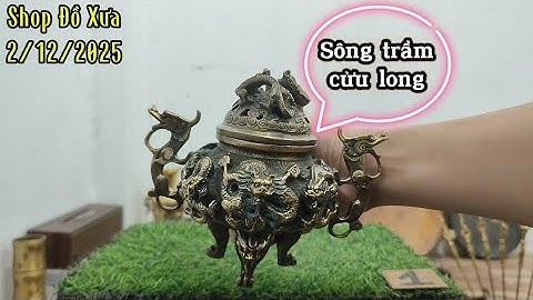 🔴Đồ cổ - Đồ xưa - Đồ đồng xưa. 2/12/2025. #Shopđồxưa #đồcổ #đồxưa #đồđồngxưa #đồđồng #đồcổxưa 