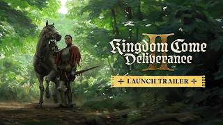 Kingdom Come: Deliverance II - Launch Trailer 1080p