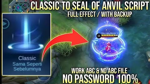 SCRIPT RECALL SEAL OF ANVIL CRAWLER NO PASSWORD FULL EFFECT WORK ABC & NO ABC FILE YVE PATCH