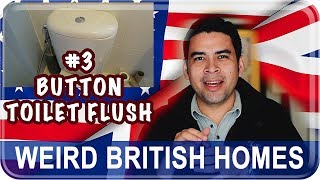 10 Weird Things About British Homes