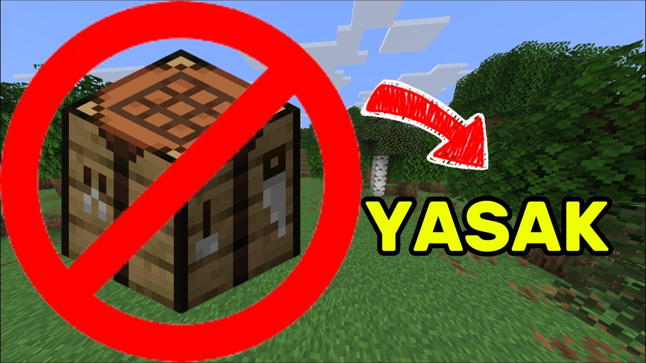 Minecraft Ama Crafting Table KULLANMAM Yasak