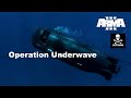 (Ep.21) Operation Underwave
