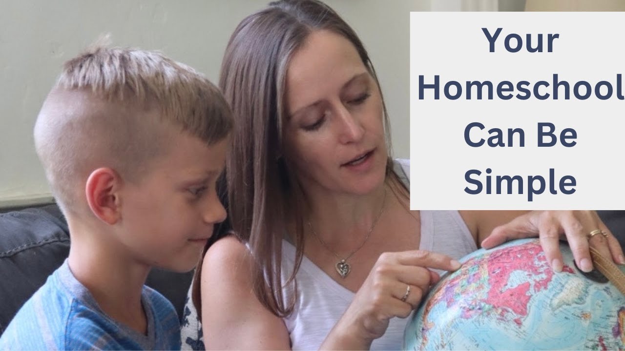 5 Reasons Why Your Homeschool Can Be Simple - YouTube