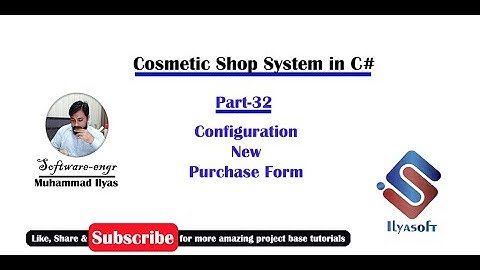 Cosmetic Shop System Part 32 Configuration New Purchase Form in C# C Sharp