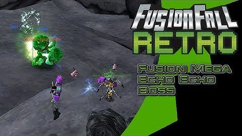 Fusion Mega Echo Echo - FusionFall Retro[Ben 10 Update]