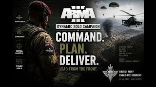 Arma 3: Tactical Command – REAL British Paratrooper's Solo Campaign Strategy