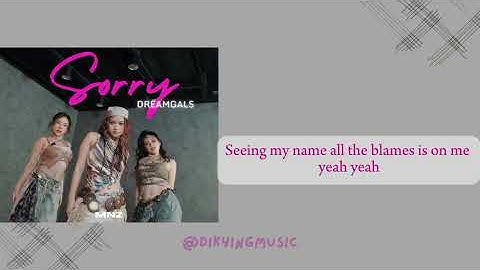 [English+Rom lyric] DREAMGALS - Sorry (Prod. by MAYOJAMES)
