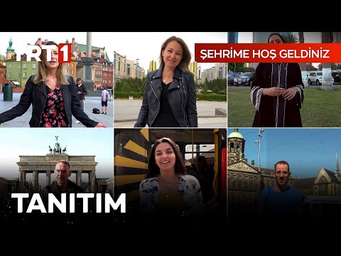 Şehrime Hoş Geldiniz | Tanıtım