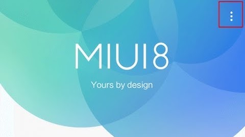Guide - How To Install MIUI 8.2 Stable (Locked & Unlocked BL)