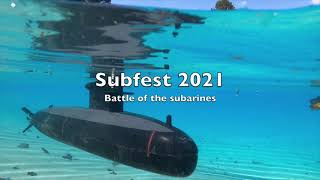 Just letting you know - I OWN YOU! RC submarines at Subfest 2021