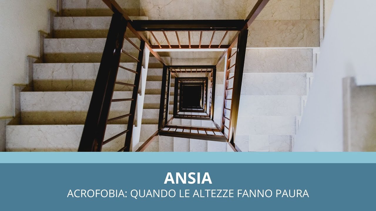 Acrofobia: quando l'altezza fa paura