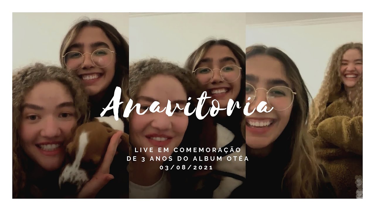 Anavitória || Live 3 anos do OTEA - 03/08/21