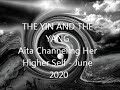 The Yin and the Yang | Aita Channeling Her Higher Self