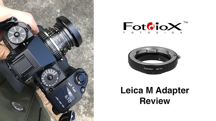 Review adapter leica m to lt năm 2024