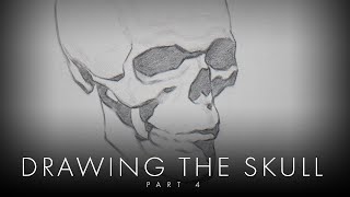 Drawing The Skull - Part 4