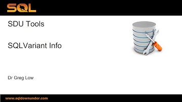 SDU Tools   10   SQLVariant Info in T-SQL
