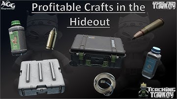 Profitable Crafts in the Hideout - How to Guide [Teaching Tarkov]