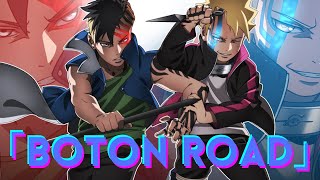 「Boton Road」BORUTO OP 1 FULL「AMV」  KANABOON 「MAD」