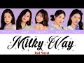 【かなるび/歌詞/日本語字幕】Milky Way - Red Velvet (原曲:BoA)