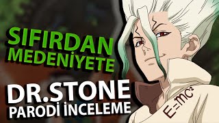 SIFIRDAN MEDENİYET! - Dr. Stone Parodi İnceleme