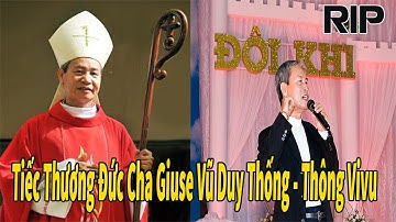 Một Chút - Tuyệt Phẩm Thánh Ca Tưởng Nhớ  Đức Cha Cố Giuse Vũ Duy Thống - Thông ViVu