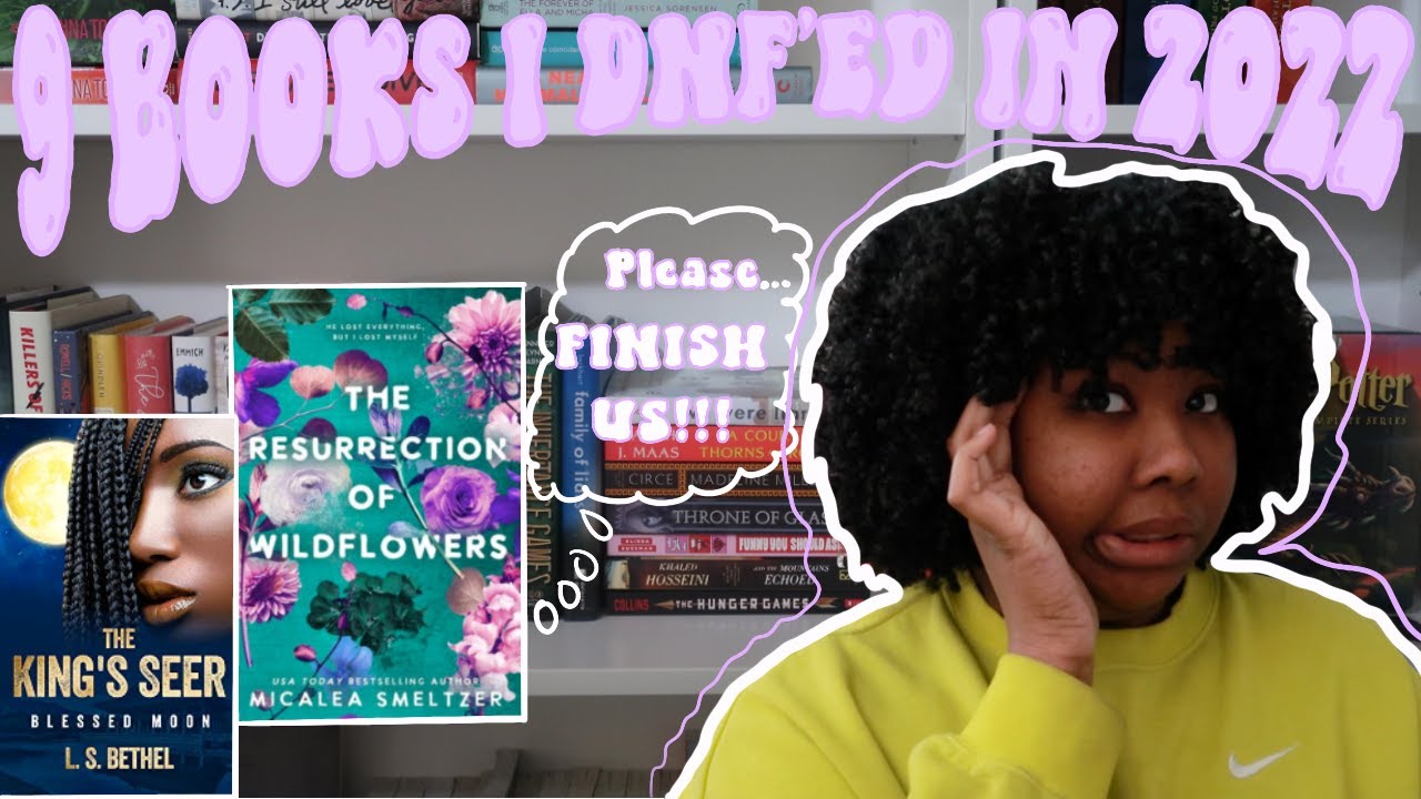 ALL OF MY DNF'ED BOOKS OF 2022