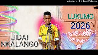 Jidai  Nkalango  = Lukumo =2026  Prd By Amoc Mbada Studio [ 0777489211]
