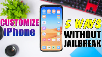 5 Ways To CUSTOMIZE iPhone Without Jailbreak - 2019