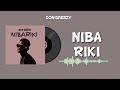 Don Breezy - Nibariki (Official Music Audio)