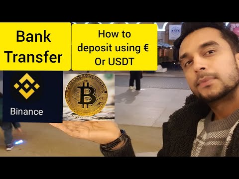   How To Deposit Money In Binance Bank Using Euro USDT