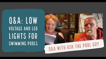 Q&A: Low Voltage Lighting for Swimming Pools