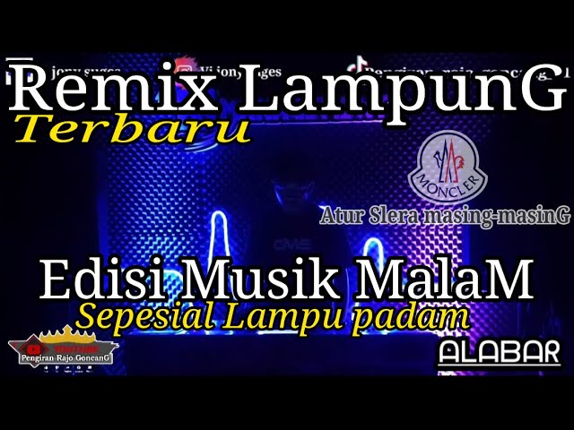 Full house Musik remix Lampung alabar Terbaru | Atur gaya masing-masing biar gaul class=