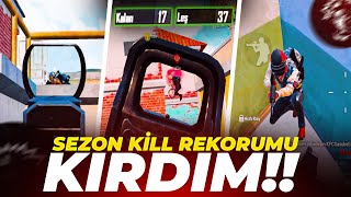 SEZON KİLL REKORUMU KIRDIM!! | PUBG Mobile