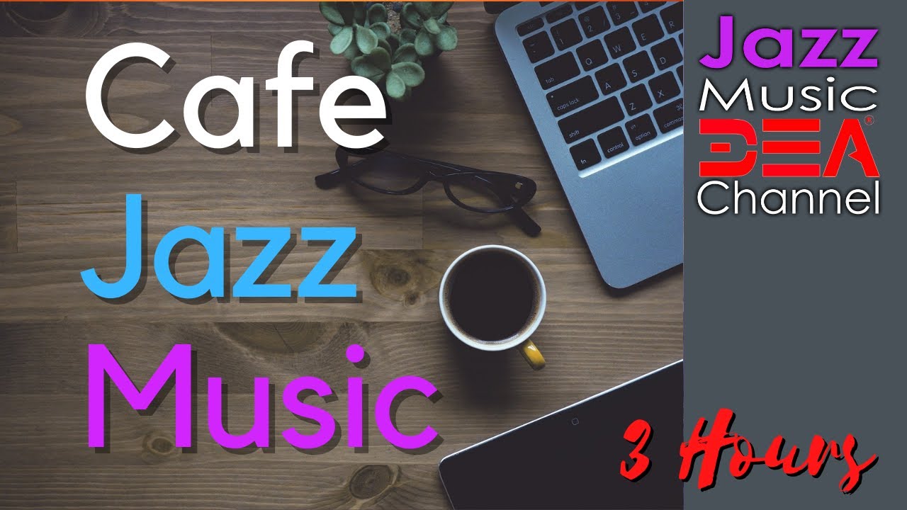 Cafe Jazz Music Jazz Instrumental Music for relax, Night Time Jazz